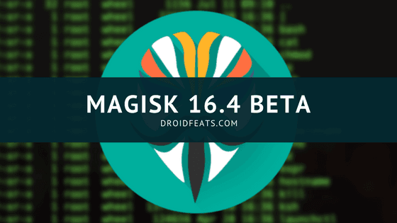 Download Magisk 16.4: the systemless root with Magisk Manager 5.7.0