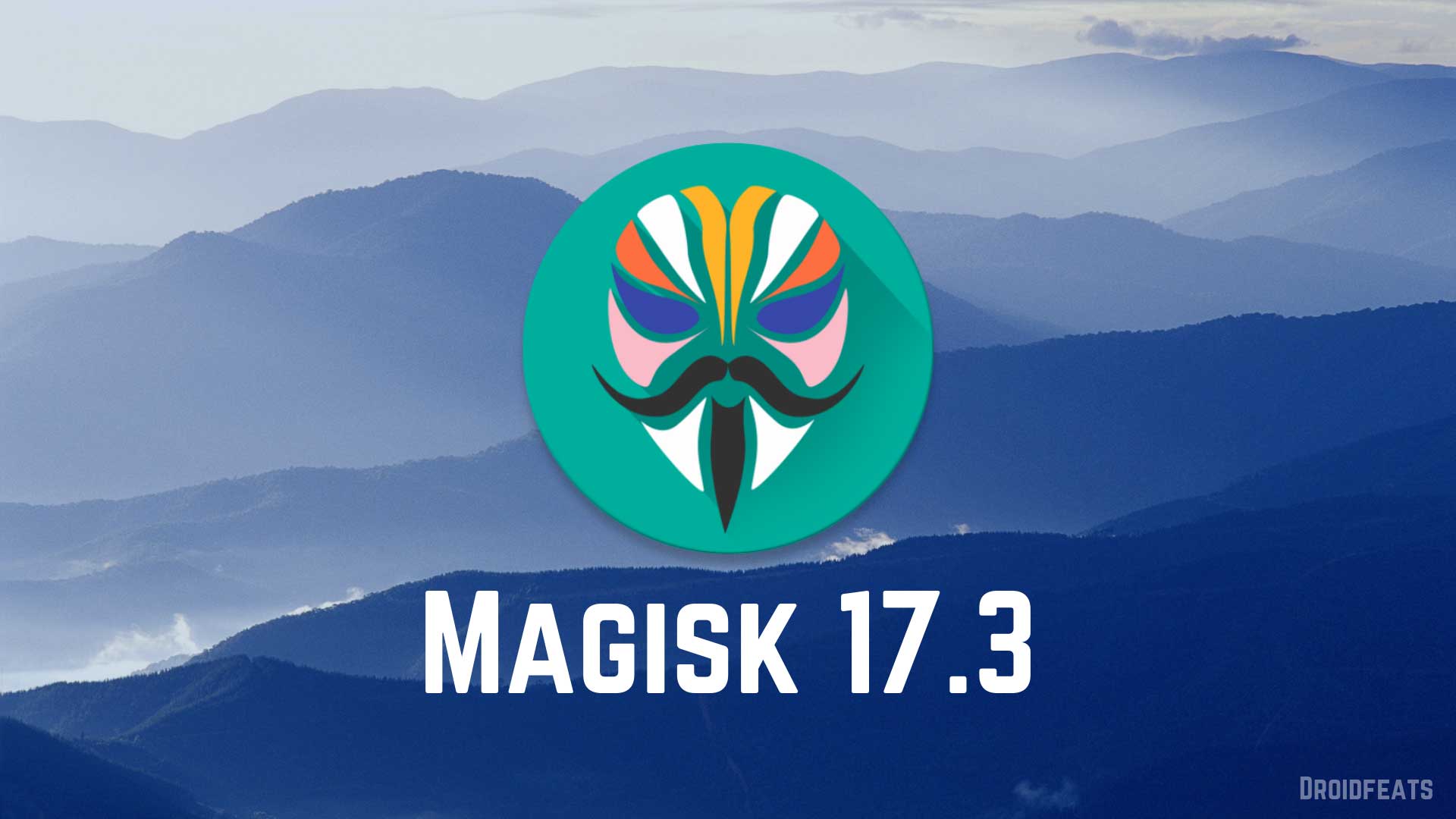 Download Magisk 17.3 root package (ZIP + APK), Pixel 3 support