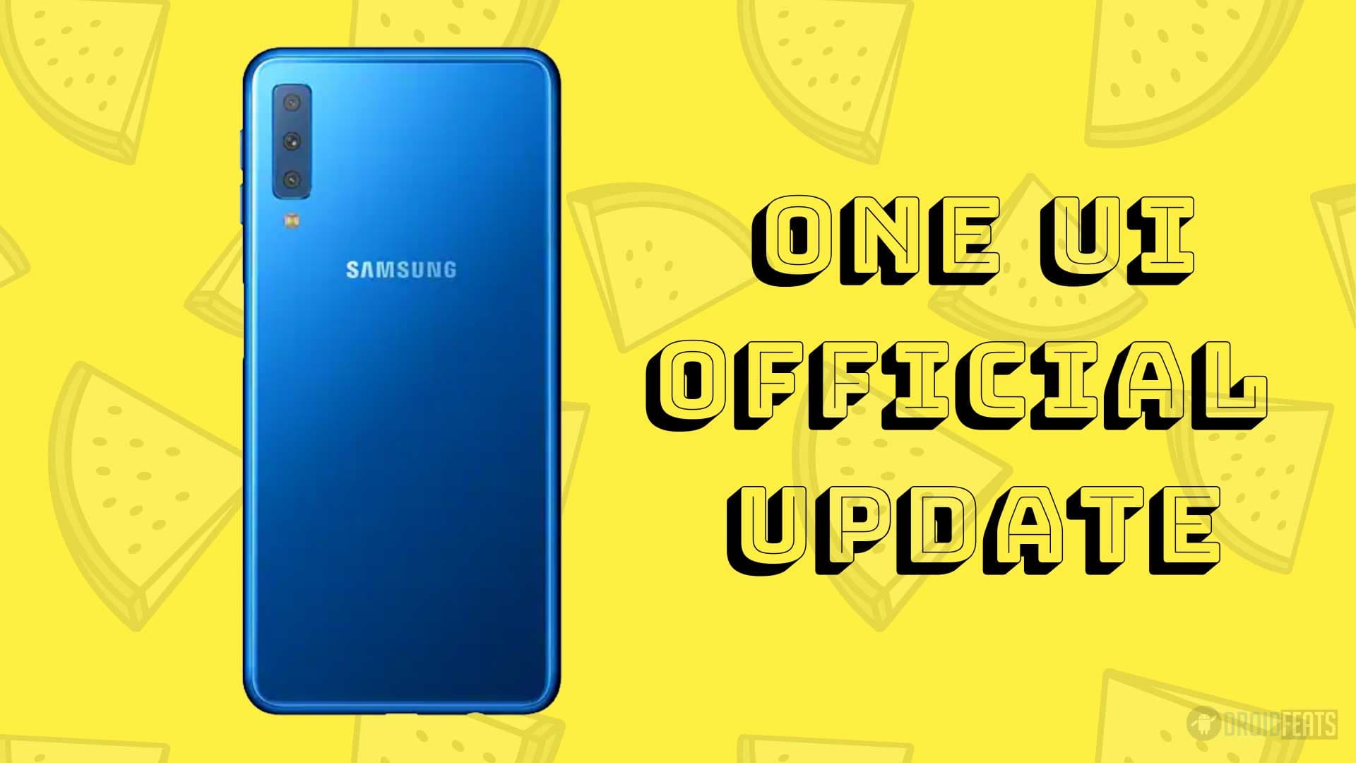 Update Galaxy A7 to Android 9.0 Pie (One UI) Official Firmware