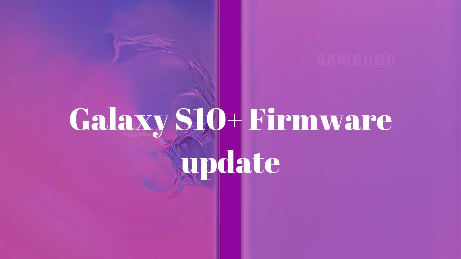 Update Galaxy S10+ G975U TMB USA to SQU2ASGC Android 9.0 Pie Official Firmware